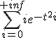 \sum_{i=0}^{+inf} i e^{-t^{2}i}